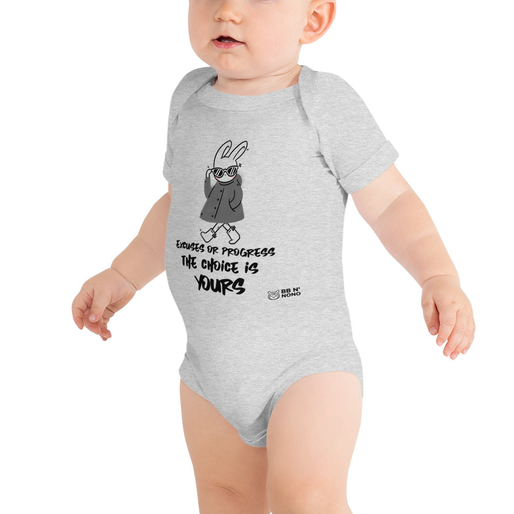 Excuses or Progress, the choice is yours  - Baby short sleeve one piece