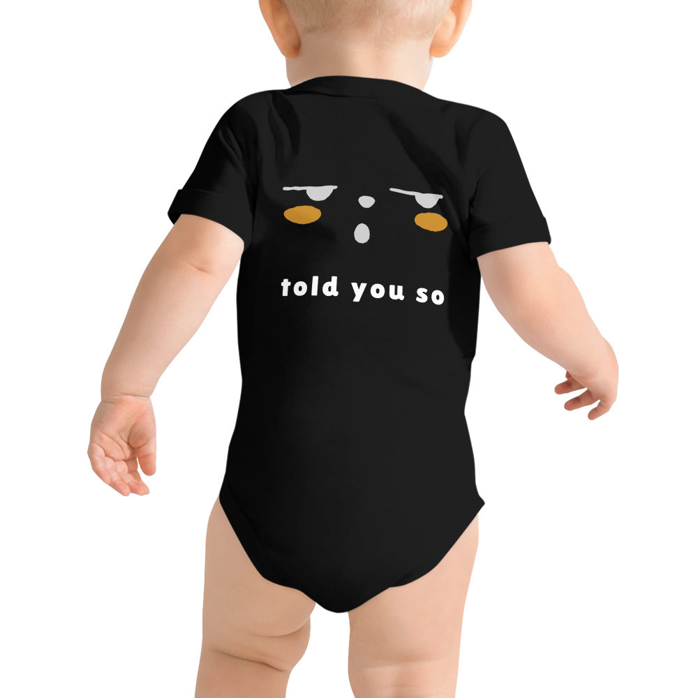 Told you so - Baby short sleeve one piece (back print)