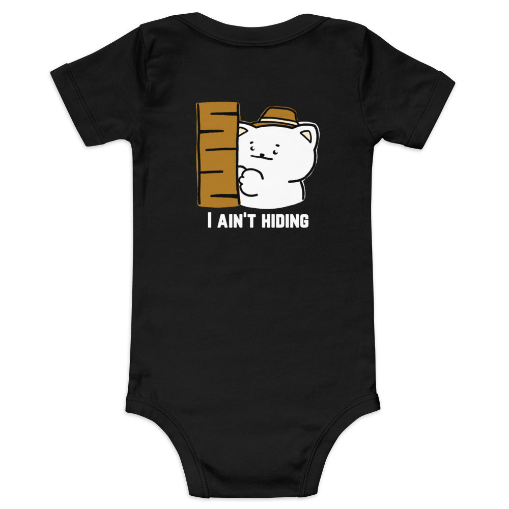 I ain't hiding - Baby short sleeve one piece (back print)