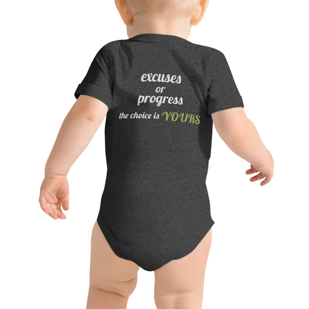 Excuses or Progress, the choice is yours V - Baby short sleeve one piece (back print)