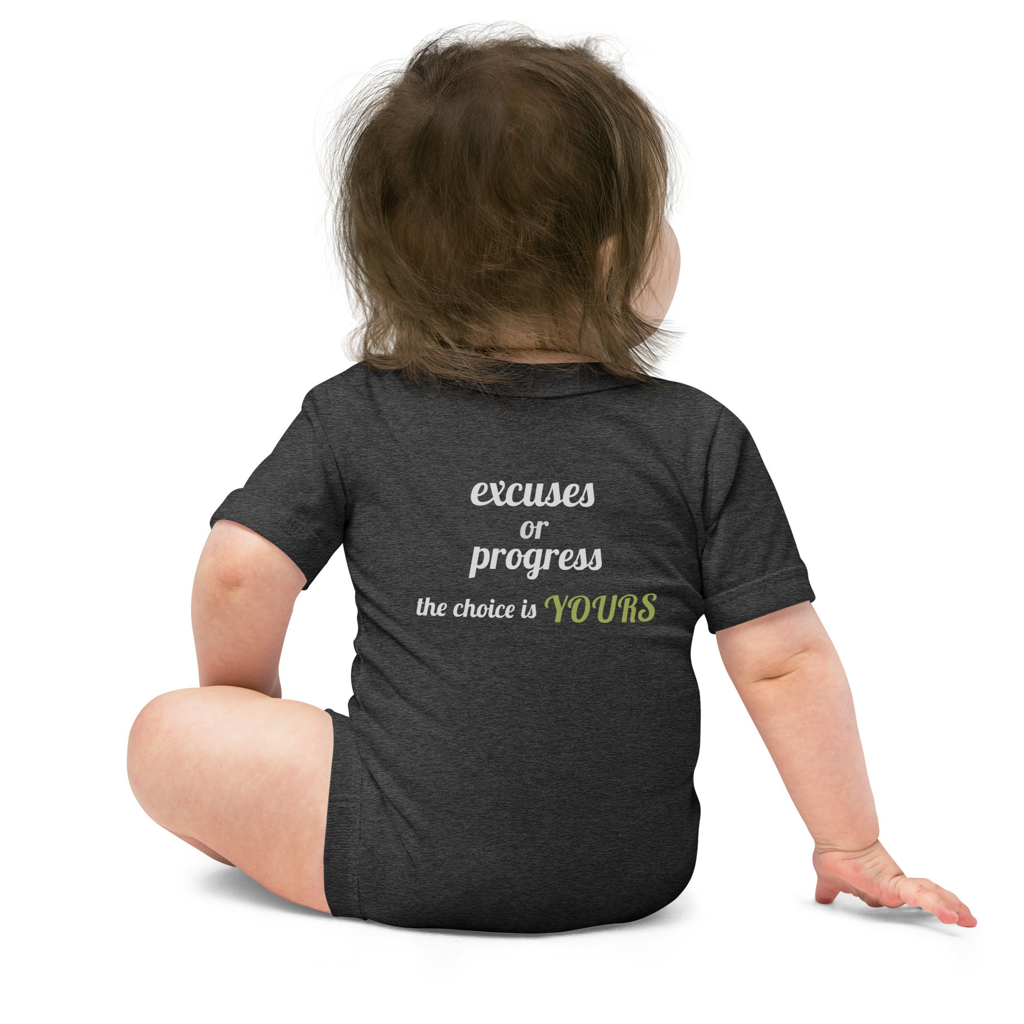 Excuses or Progress, the choice is yours V - Baby short sleeve one piece (back print)