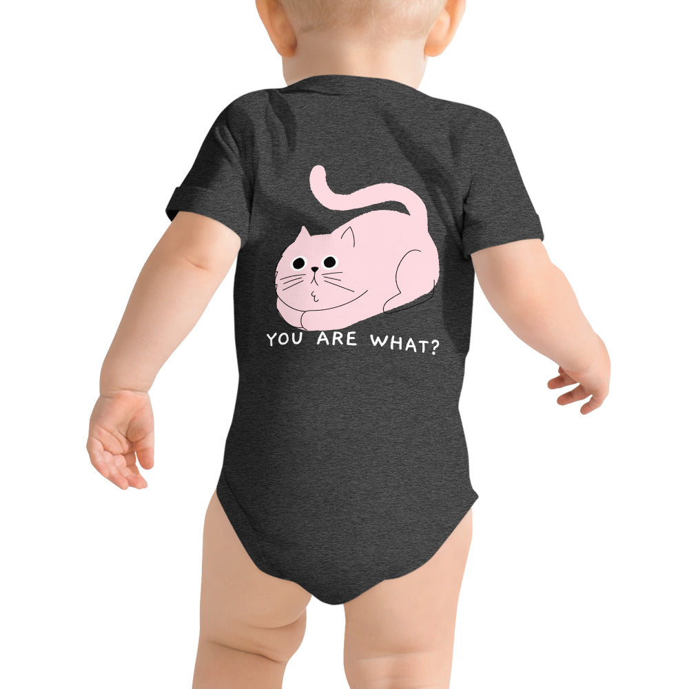 You are what? - Baby short sleeve one piece (back print)