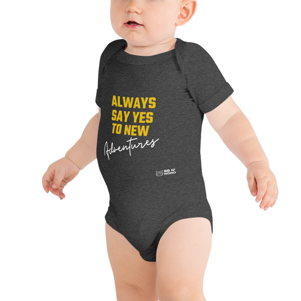 Always say yes to new, adventurer - Baby short sleeve one piece