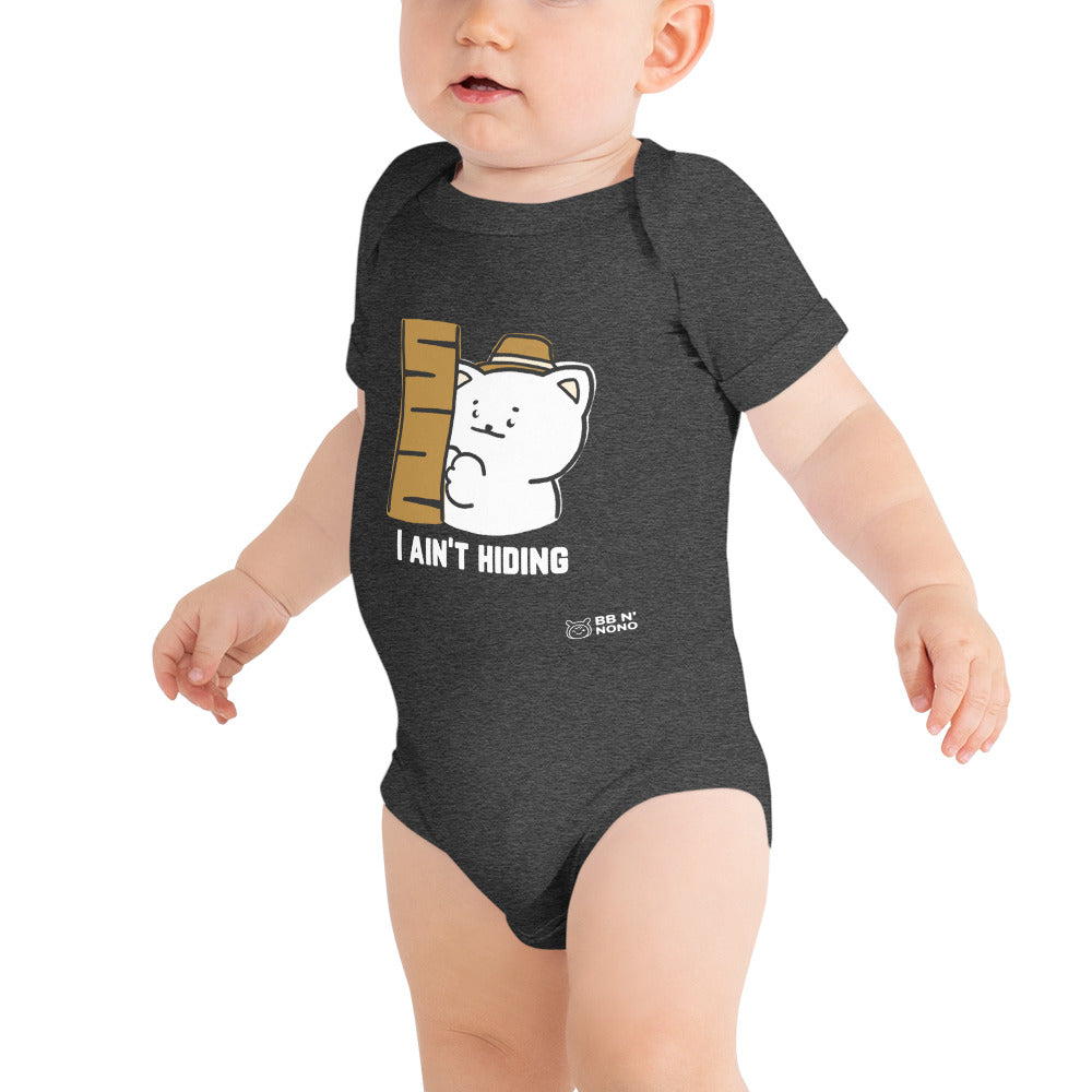 I ain't hiding - Baby short sleeve one piece