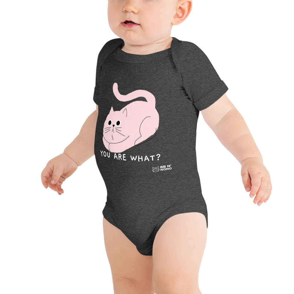 You are what? - Baby short sleeve one piece