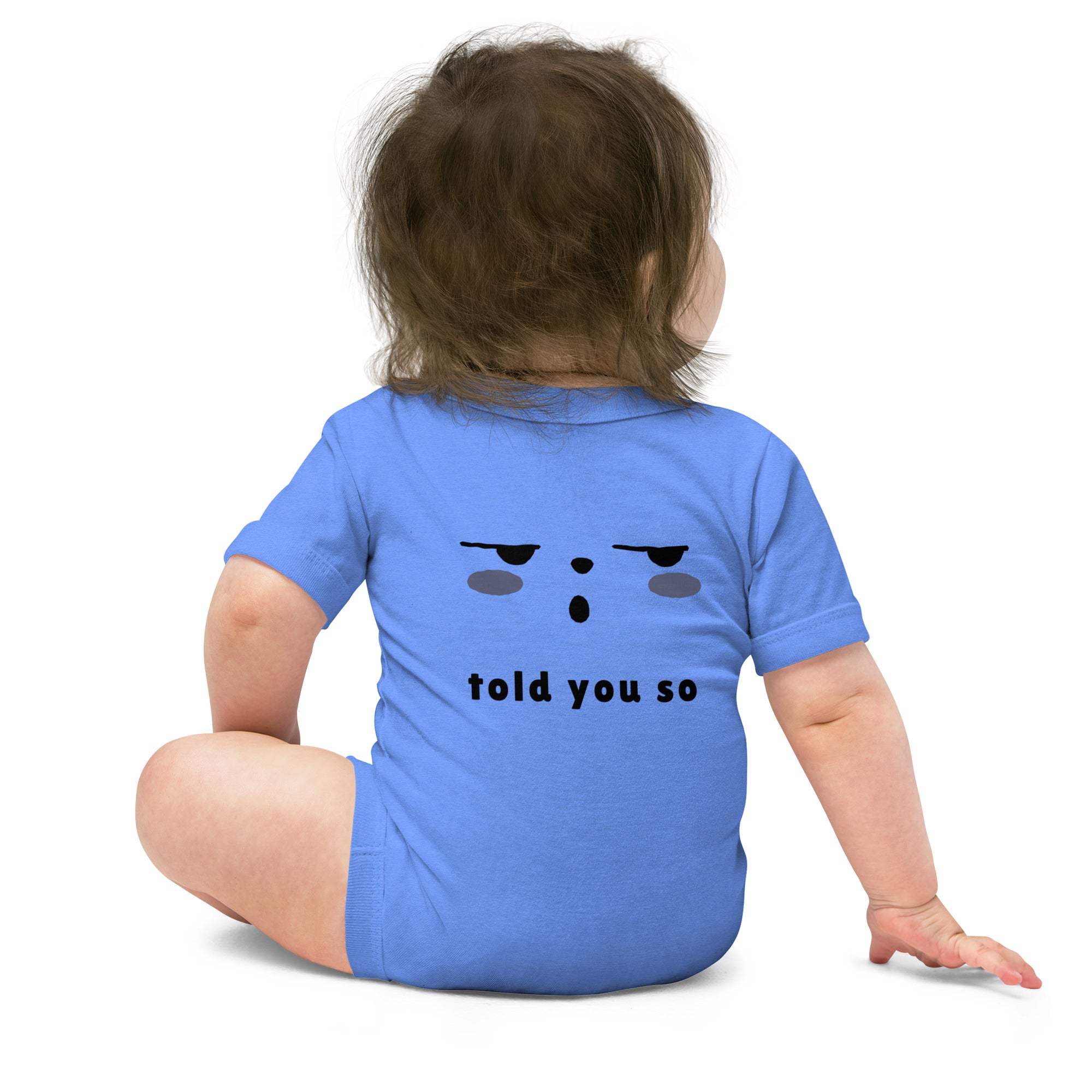 Told you so - Baby short sleeve one piece (back print)