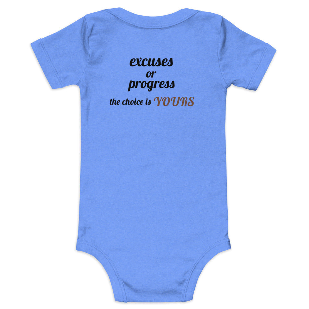 Excuses or Progress, the choice is yours V - Baby short sleeve one piece (back print)