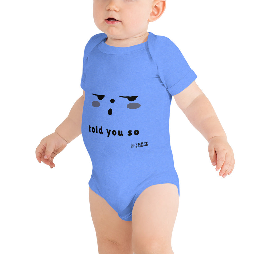 Told you so - Baby short sleeve one piece