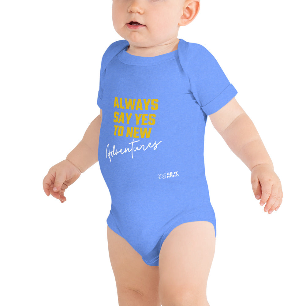 Always say yes to new, adventurer - Baby short sleeve one piece