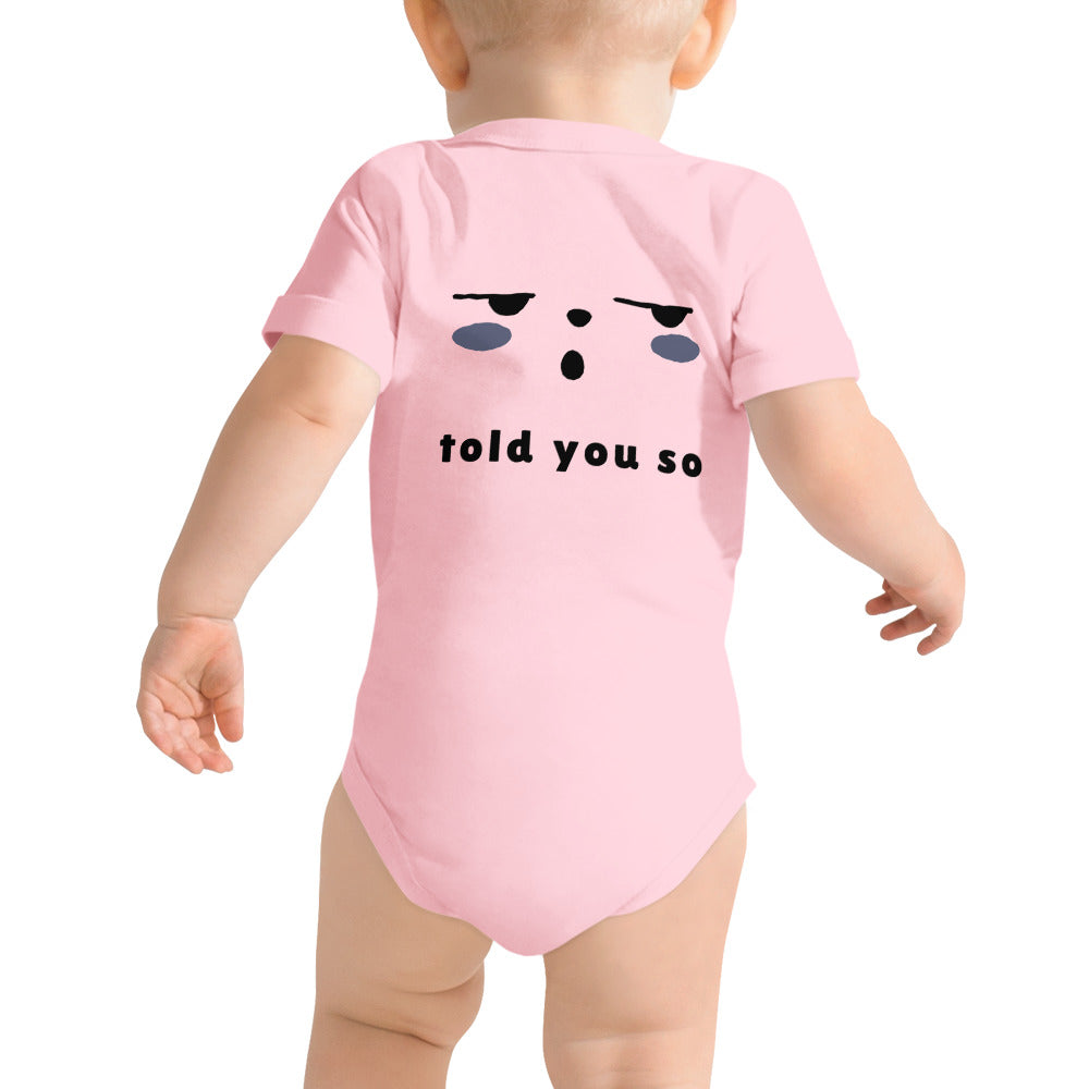 Told you so - Baby short sleeve one piece (back print)