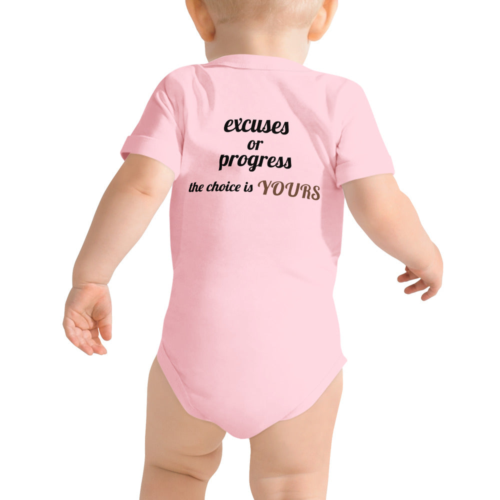 Excuses or Progress, the choice is yours V - Baby short sleeve one piece (back print)