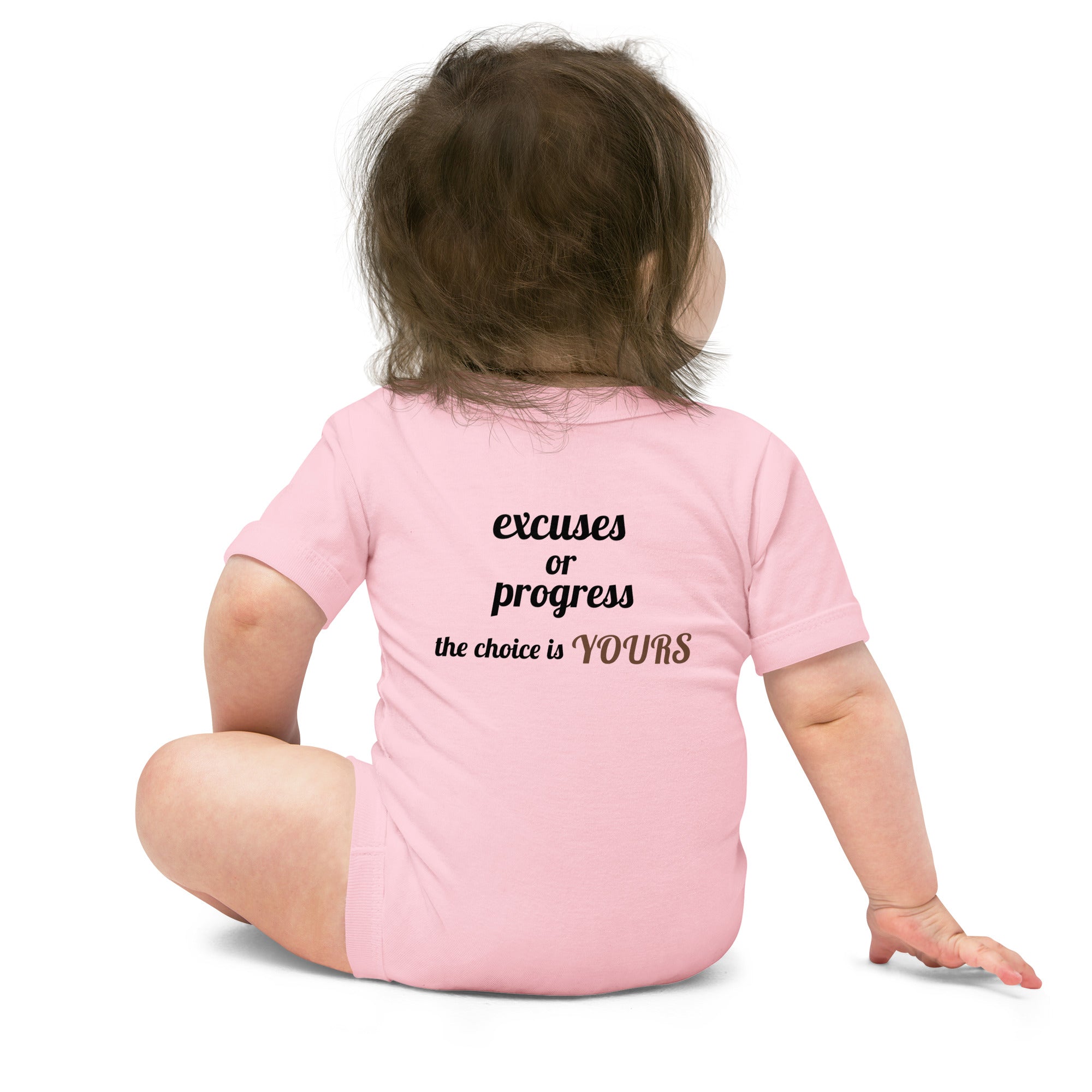 Excuses or Progress, the choice is yours V - Baby short sleeve one piece (back print)