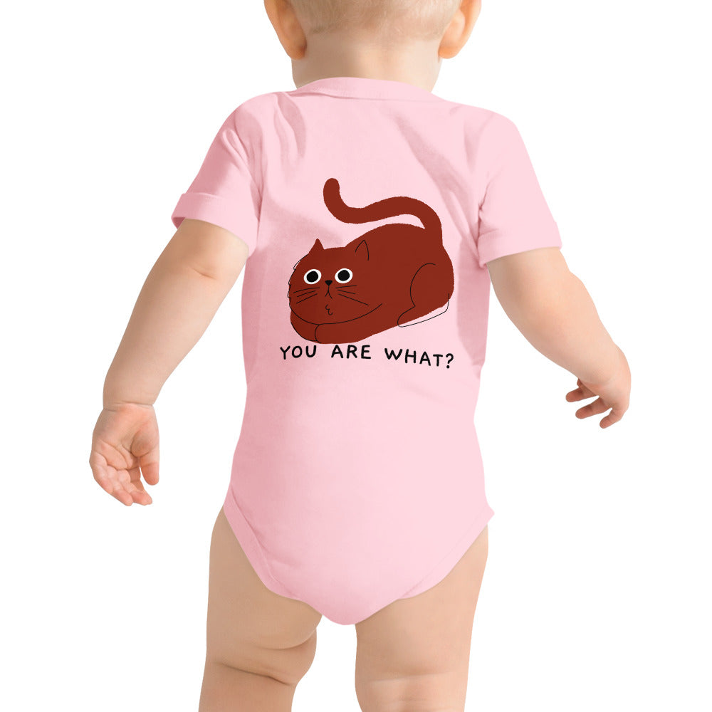 You are what? - Baby short sleeve one piece (back print)