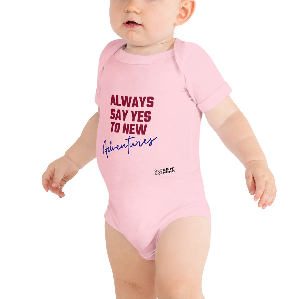 Always say yes to new, adventurer - Baby short sleeve one piece