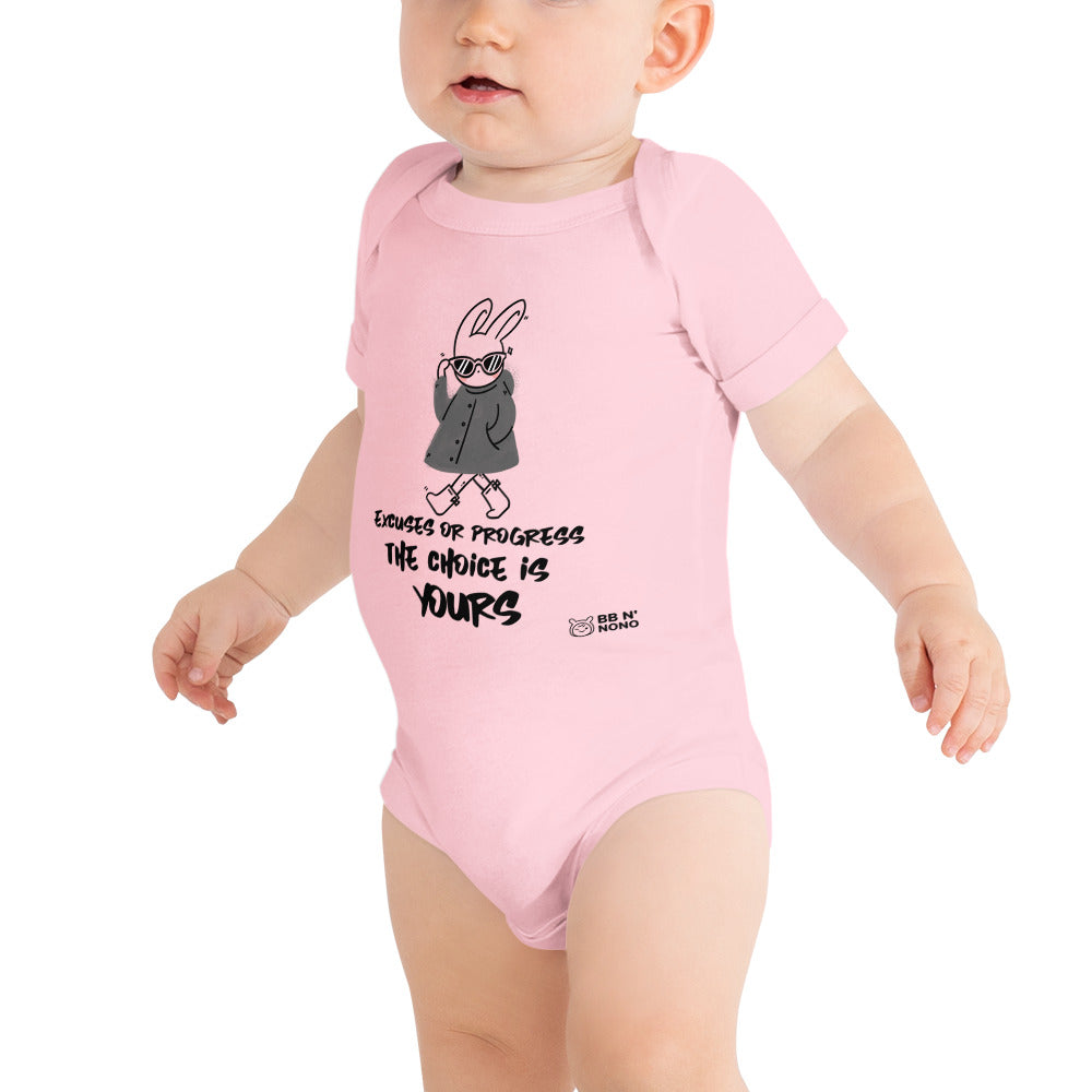 Excuses or Progress, the choice is yours  - Baby short sleeve one piece