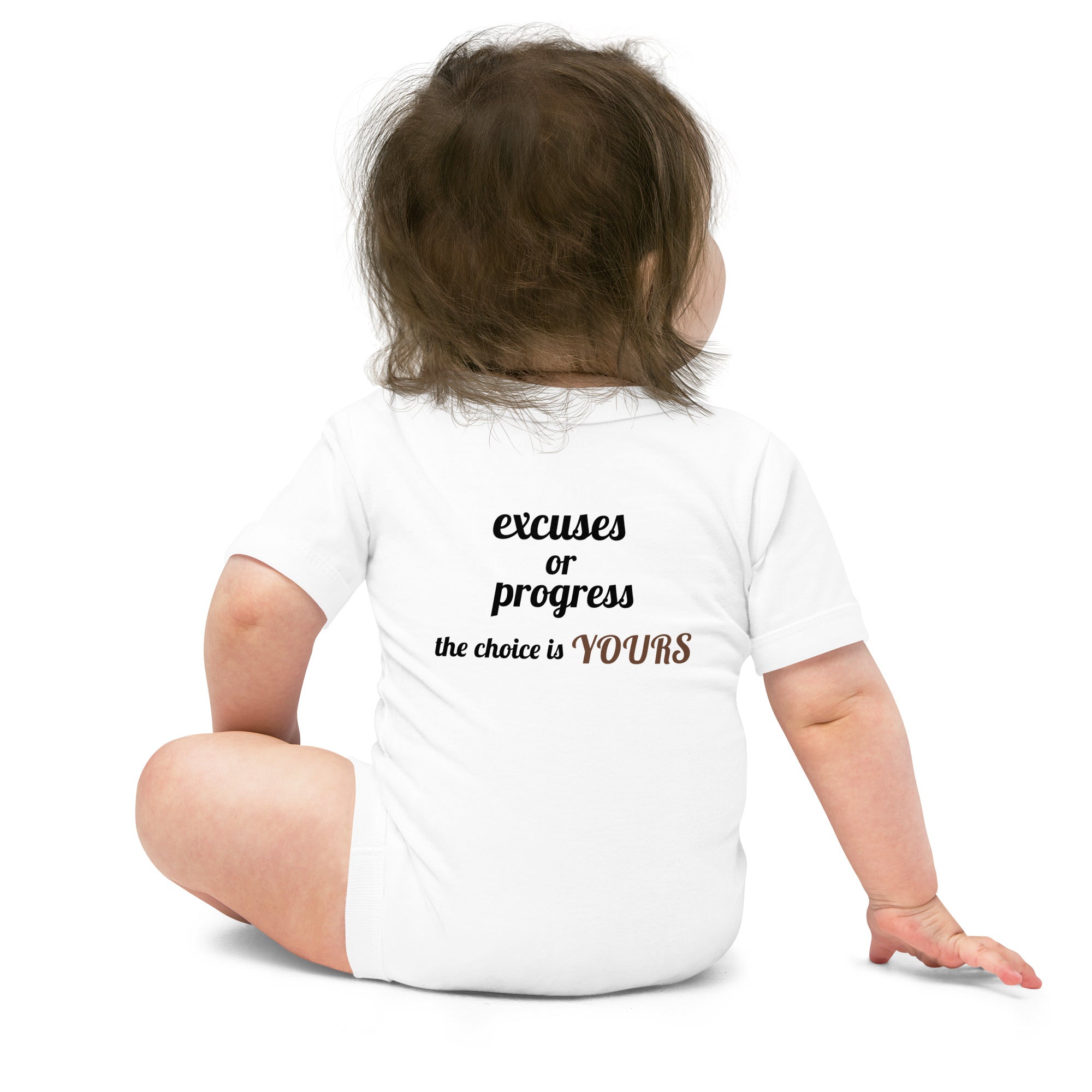 Excuses or Progress, the choice is yours V - Baby short sleeve one piece (back print)