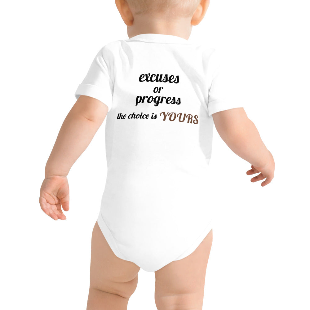 Excuses or Progress, the choice is yours V - Baby short sleeve one piece (back print)