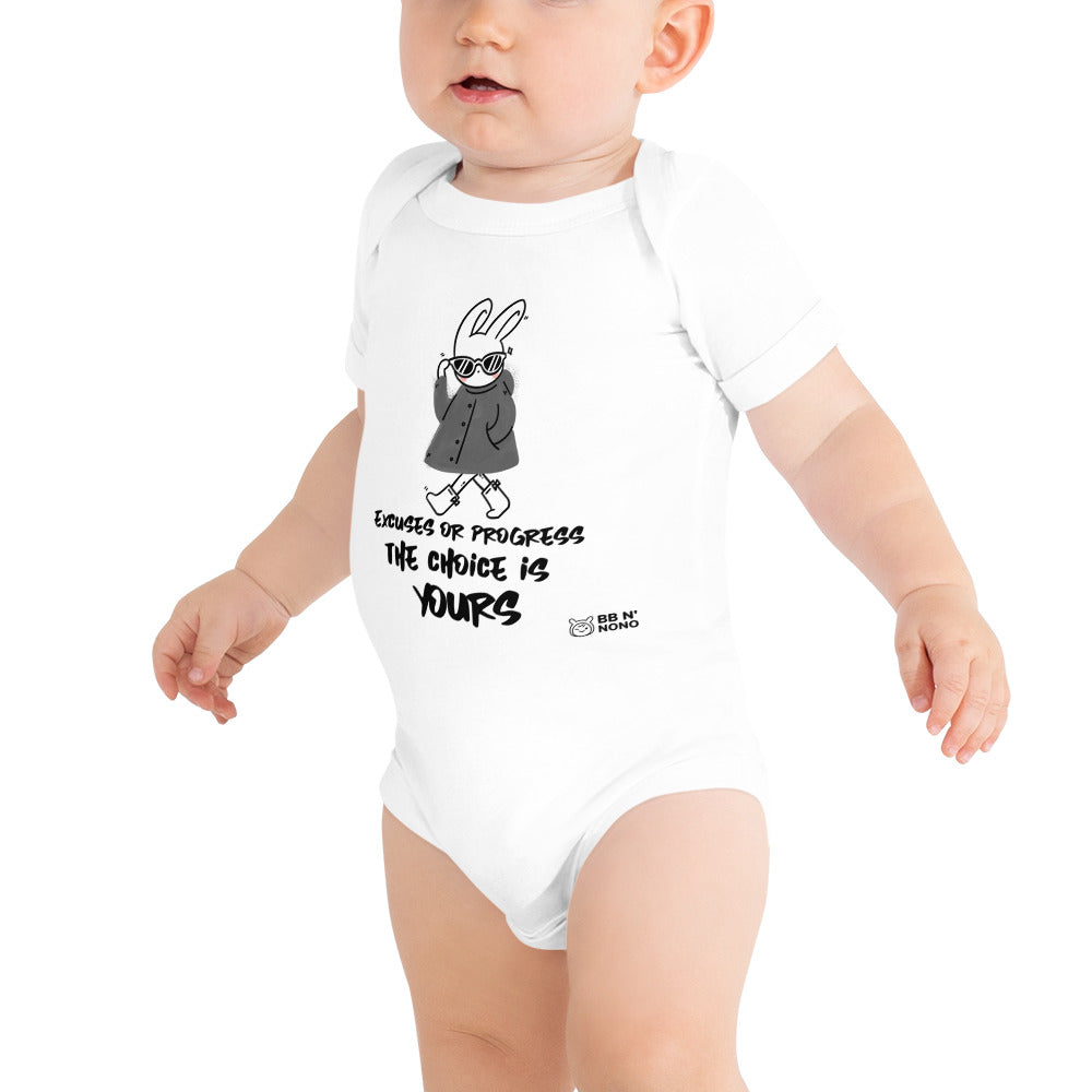 Excuses or Progress, the choice is yours  - Baby short sleeve one piece