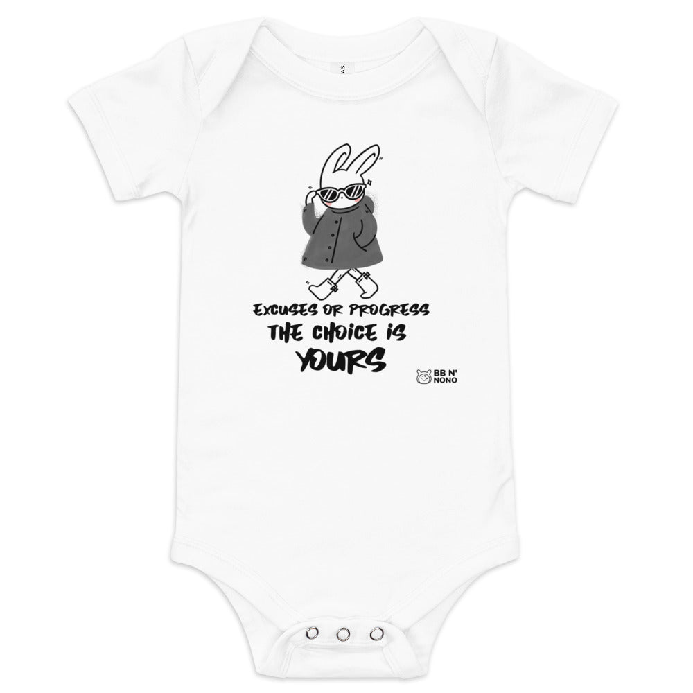 Excuses or Progress, the choice is yours  - Baby short sleeve one piece