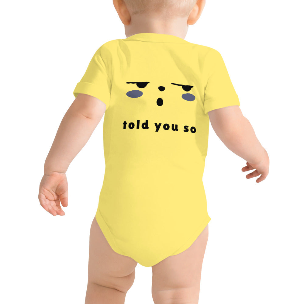 Told you so - Baby short sleeve one piece (back print)