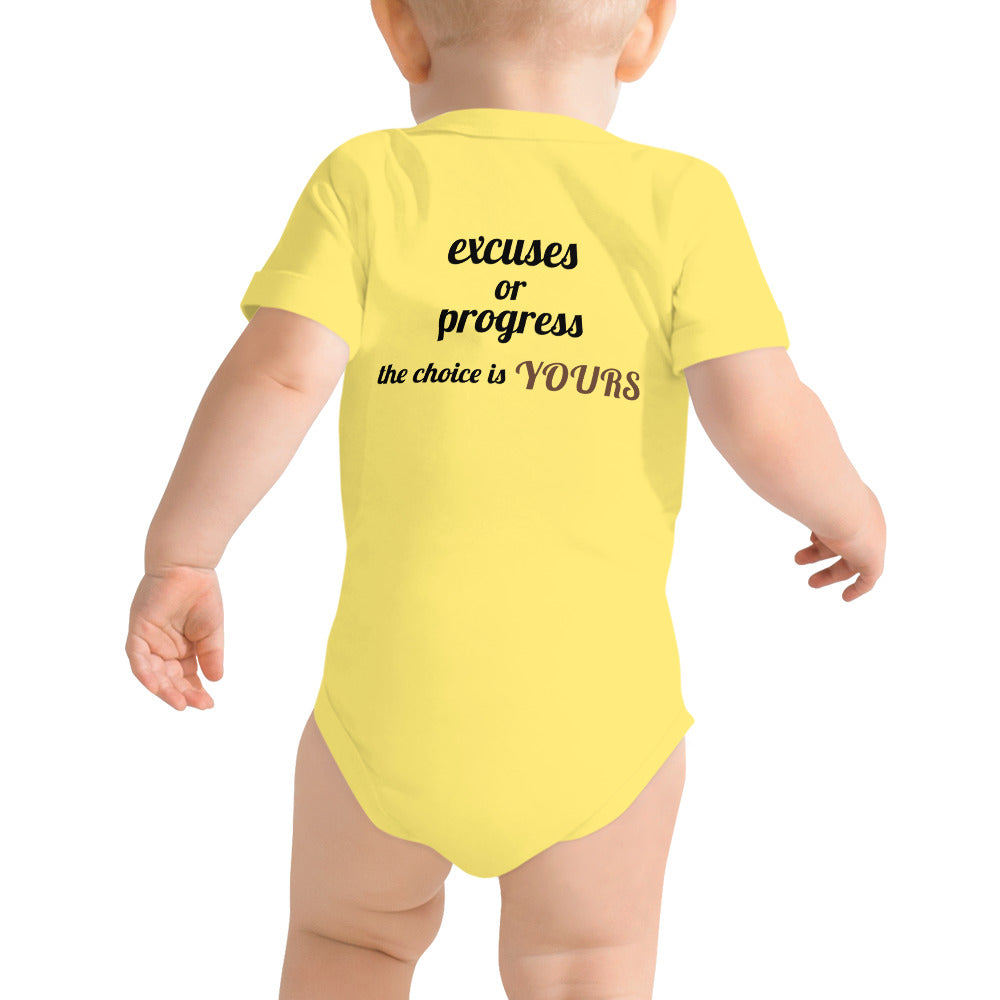 Excuses or Progress, the choice is yours V - Baby short sleeve one piece (back print)