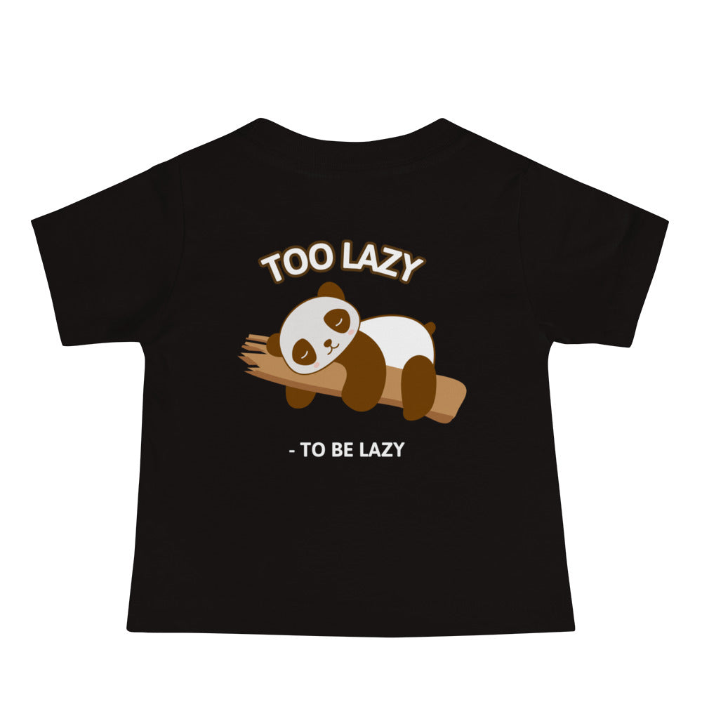 Too lazy to be lazy - Baby Jersey Short Sleeve Tee (back print)