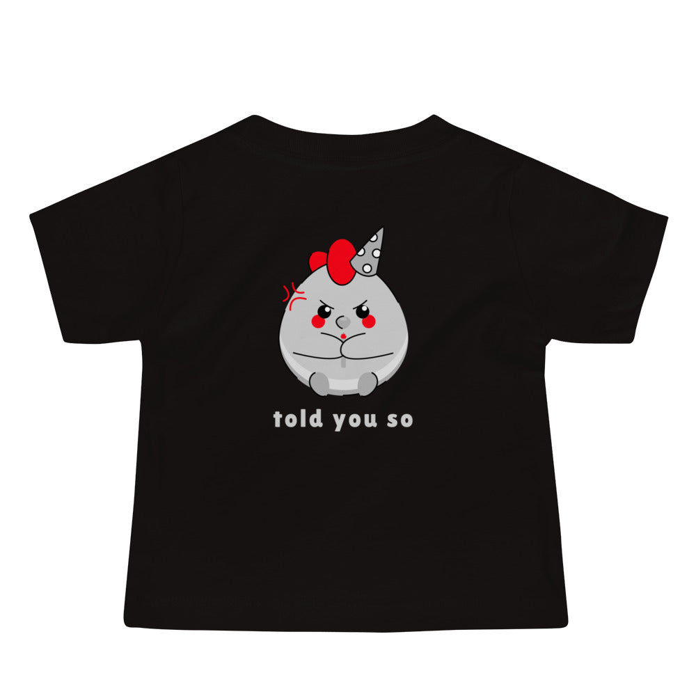 Told you so V - Baby Jersey Short Sleeve Tee (back print)