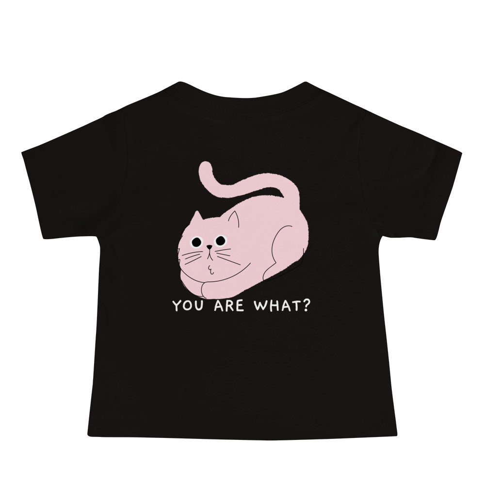 You are what? - Baby Jersey Short Sleeve Tee (back print)