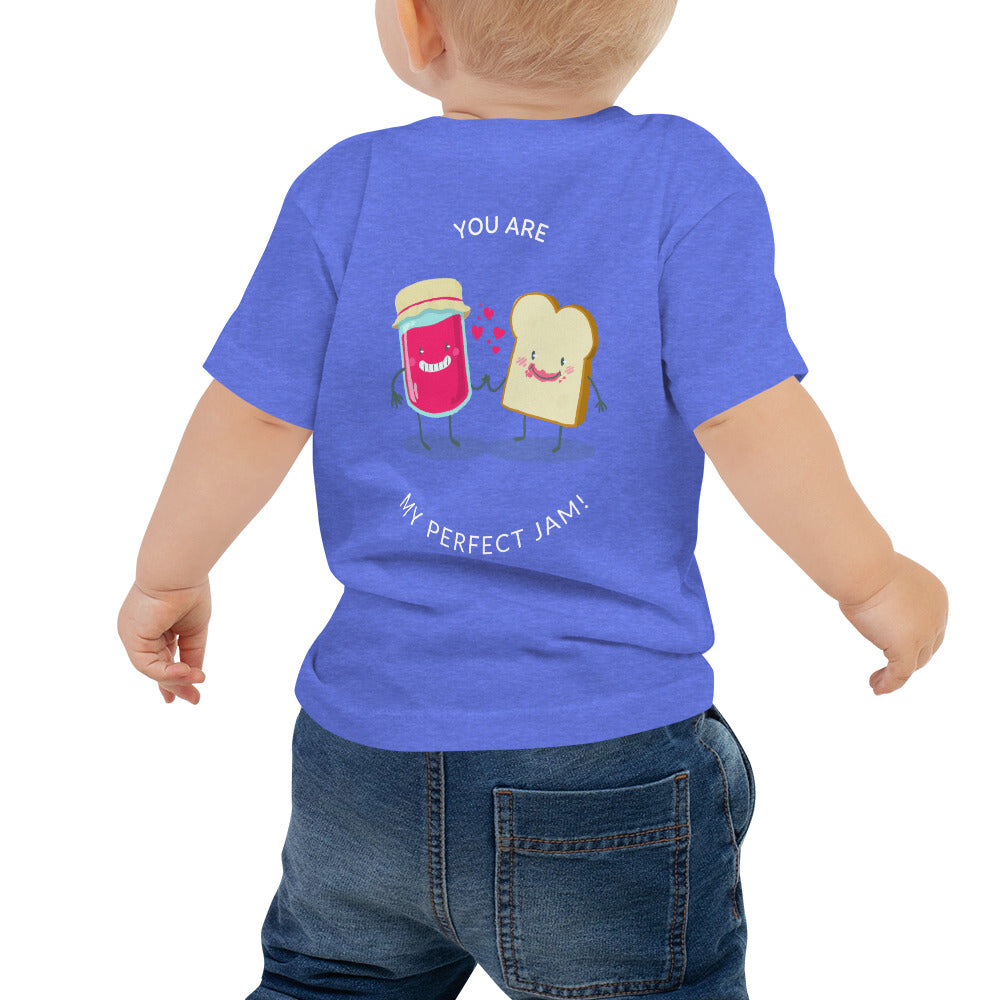 You are my perfect jam - Baby Jersey Short Sleeve Tee (back print)