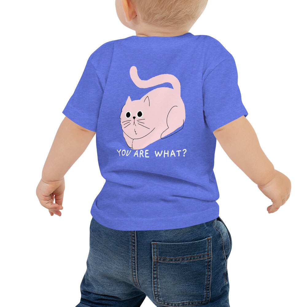 You are what? - Baby Jersey Short Sleeve Tee (back print)