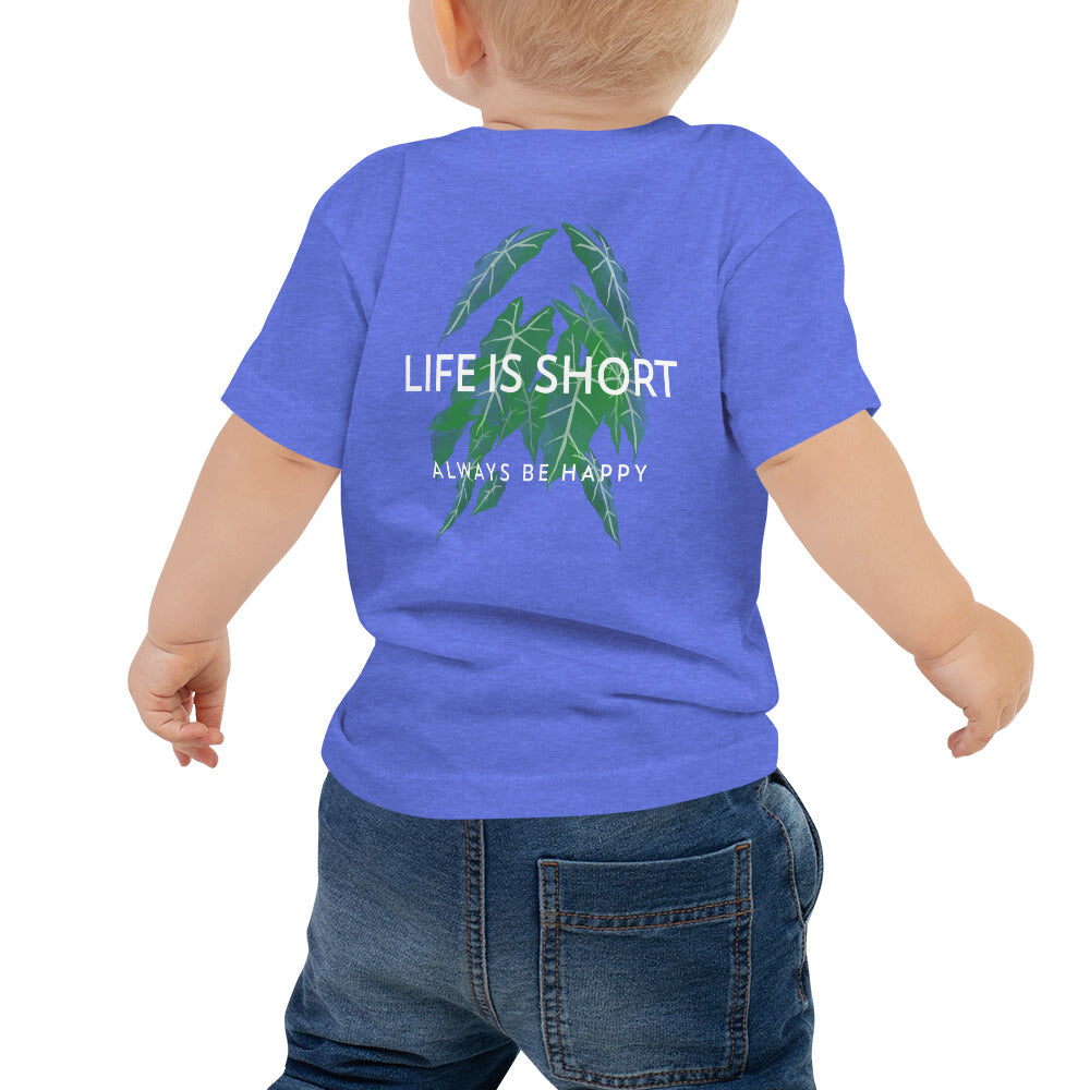 Life is short, always be happy - Baby Jersey Short Sleeve Tee (back print)