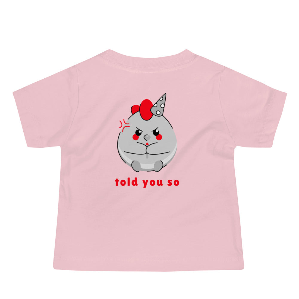 Told you so V - Baby Jersey Short Sleeve Tee (back print)