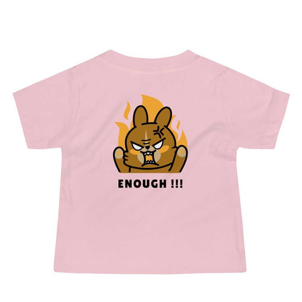 Enough!! - Baby Jersey Short Sleeve Tee (back print)