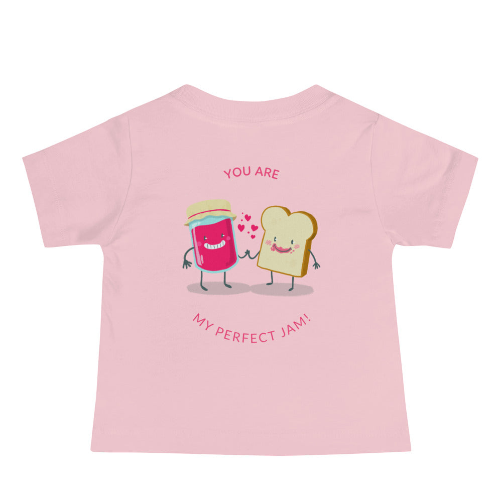 You are my perfect jam - Baby Jersey Short Sleeve Tee (back print)