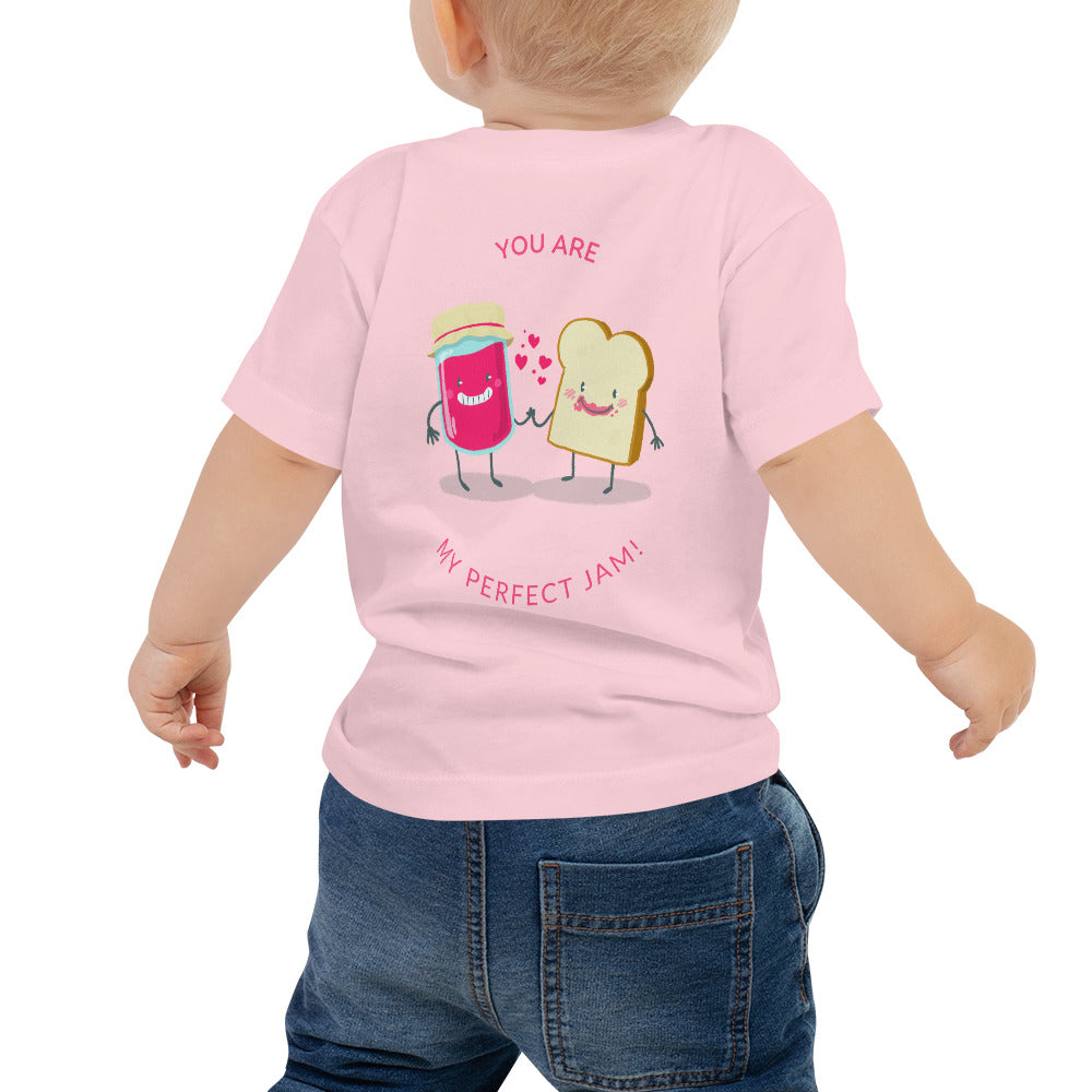 You are my perfect jam - Baby Jersey Short Sleeve Tee (back print)