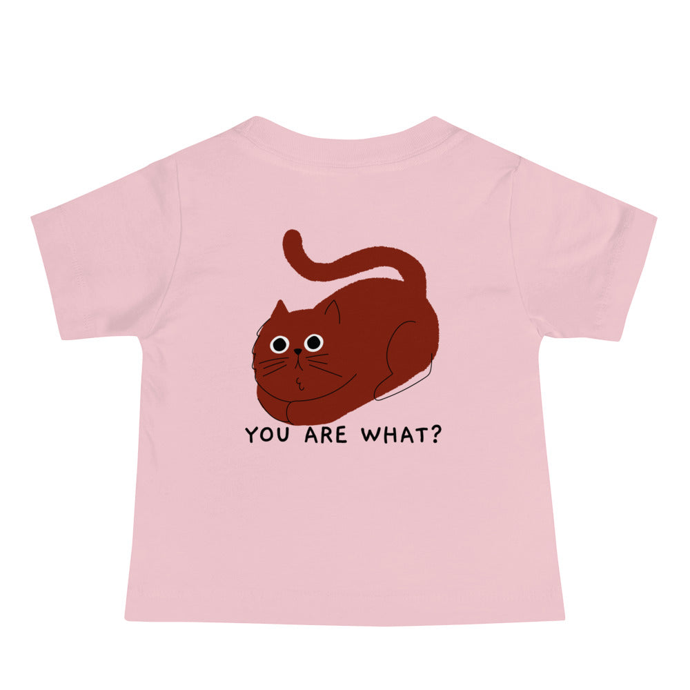 You are what? - Baby Jersey Short Sleeve Tee (back print)