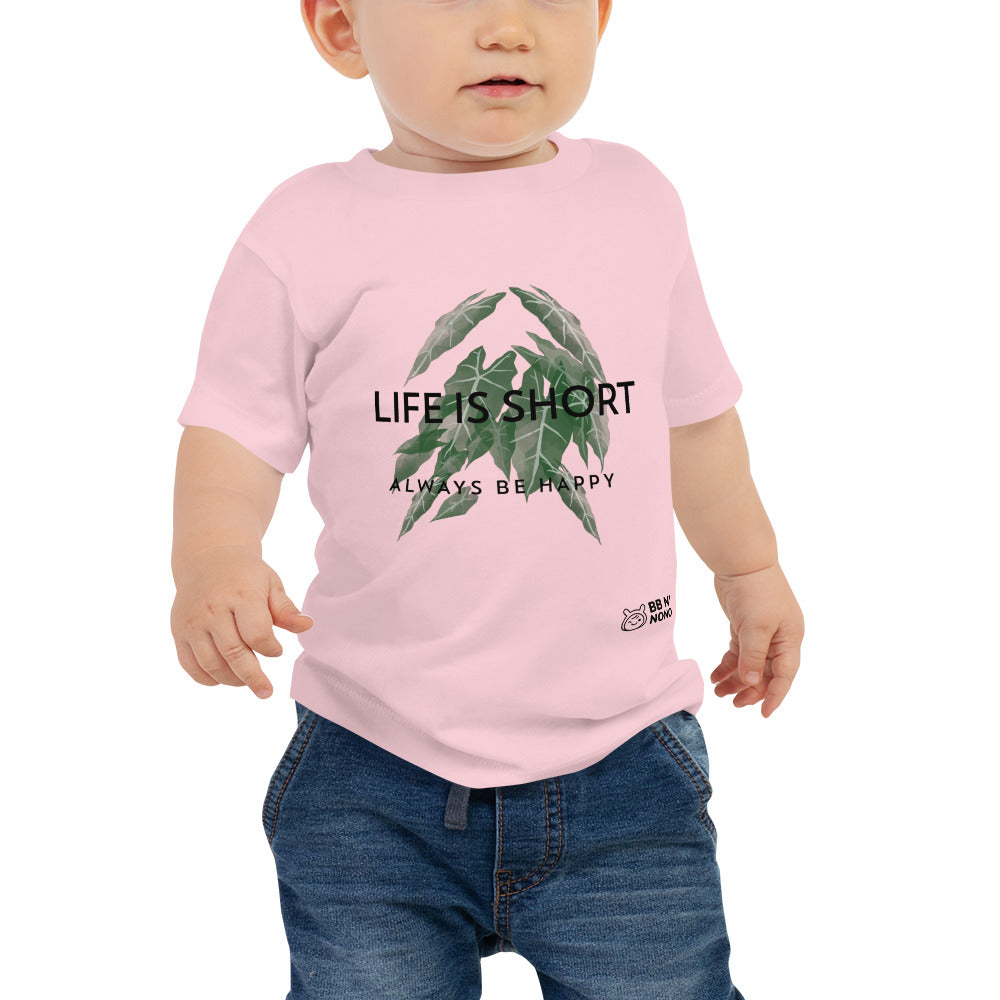 Life is short, always be happy - Baby Jersey Short Sleeve Tee