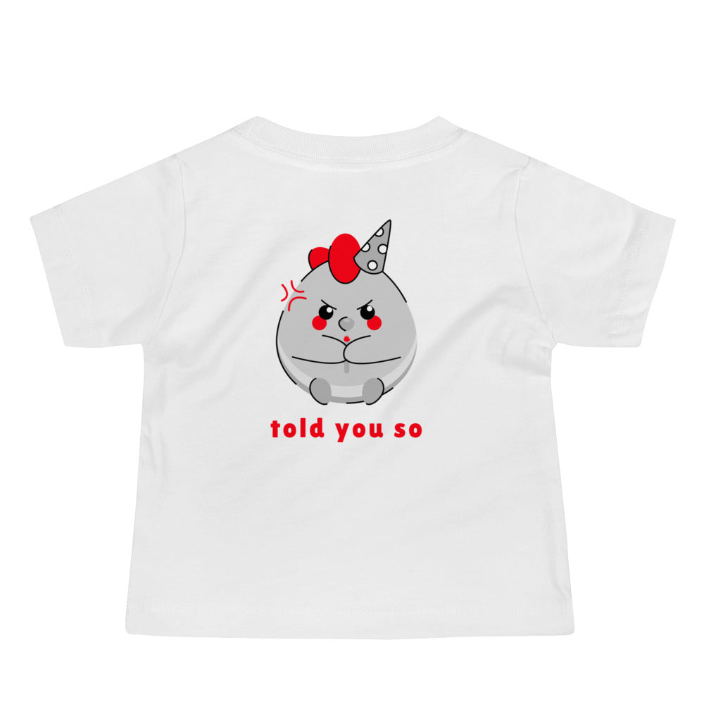 Told you so V - Baby Jersey Short Sleeve Tee (back print)