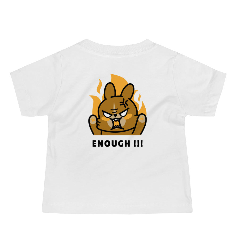 Enough!! - Baby Jersey Short Sleeve Tee (back print)