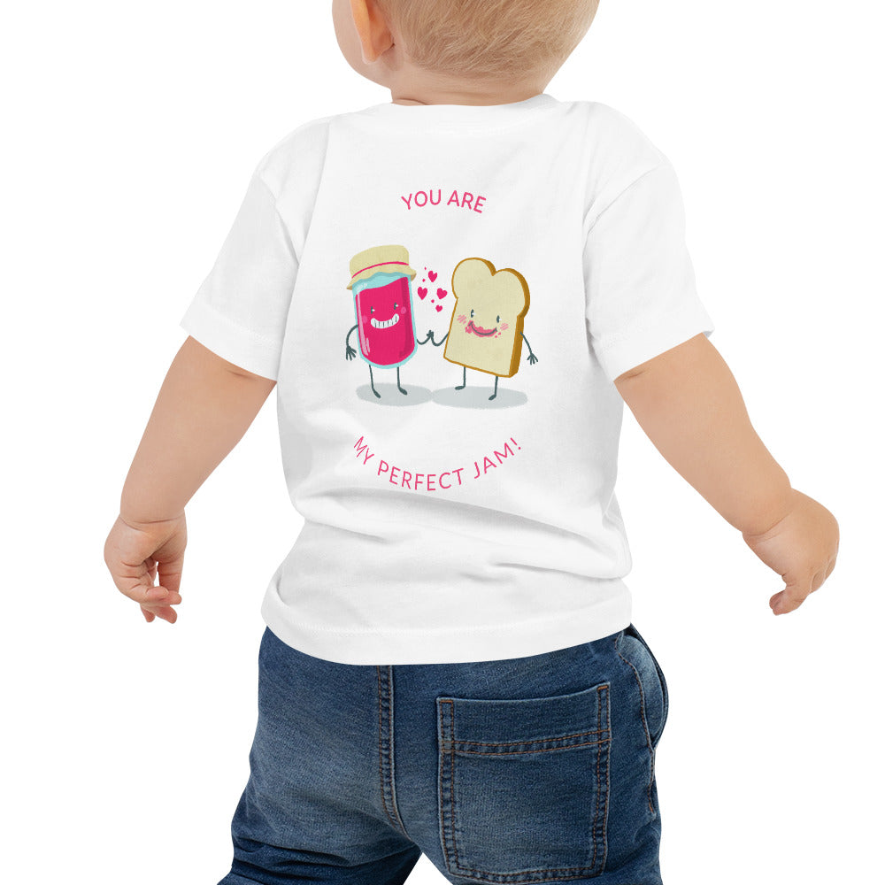 You are my perfect jam - Baby Jersey Short Sleeve Tee (back print)