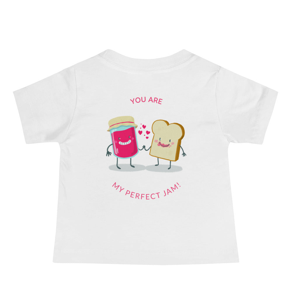 You are my perfect jam - Baby Jersey Short Sleeve Tee (back print)