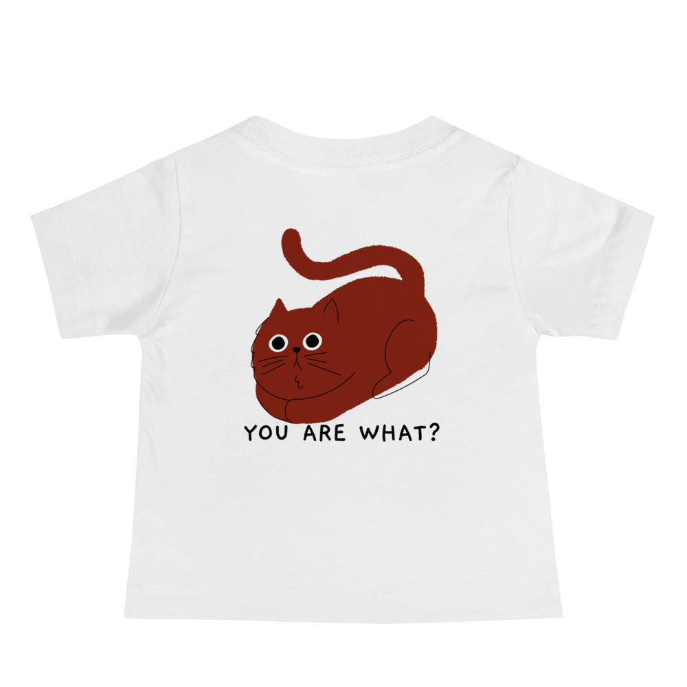 You are what? - Baby Jersey Short Sleeve Tee (back print)