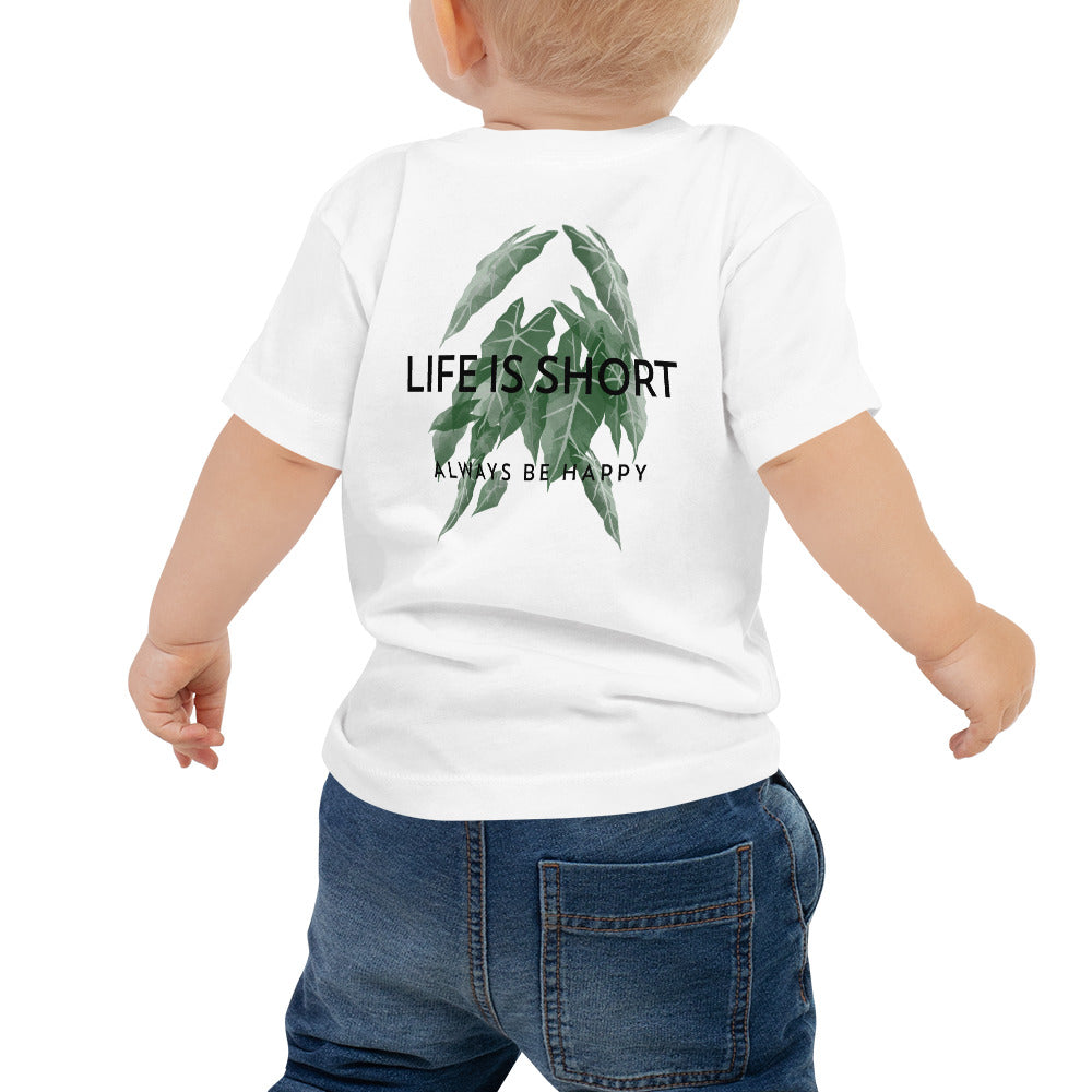 Life is short, always be happy - Baby Jersey Short Sleeve Tee (back print)