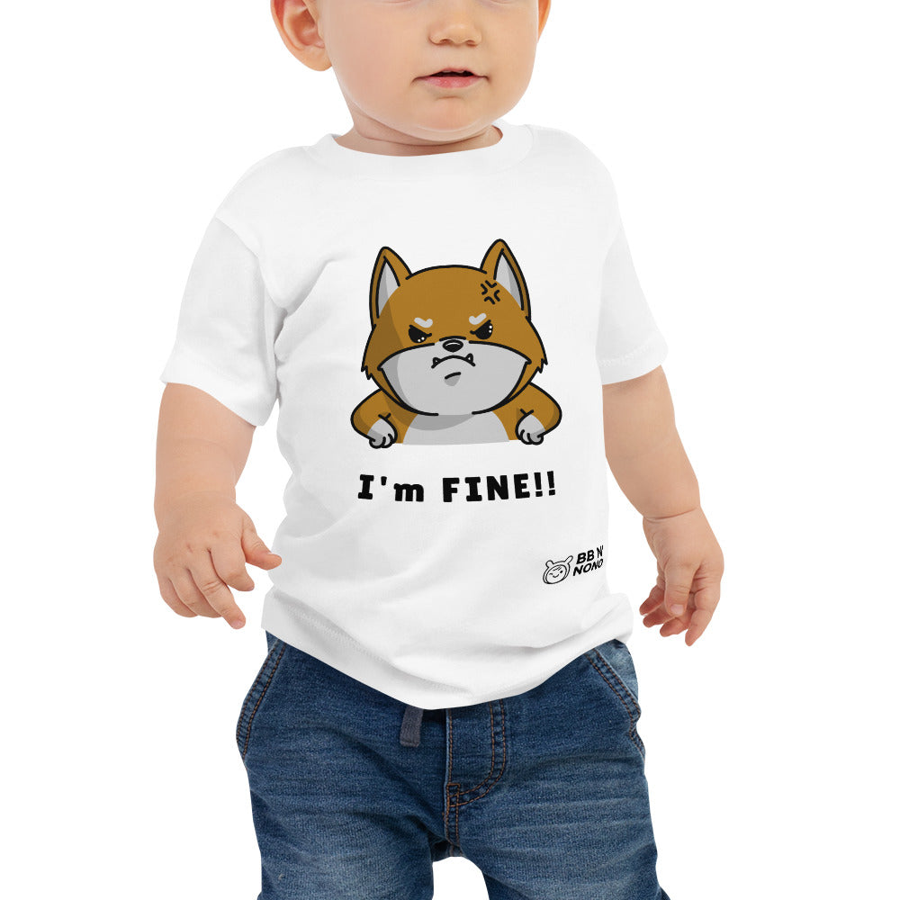 I'm fine - Baby Jersey Short Sleeve Tee