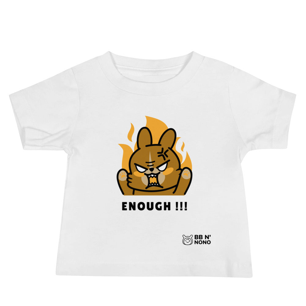 Enough!! - Baby Jersey Short Sleeve Tee