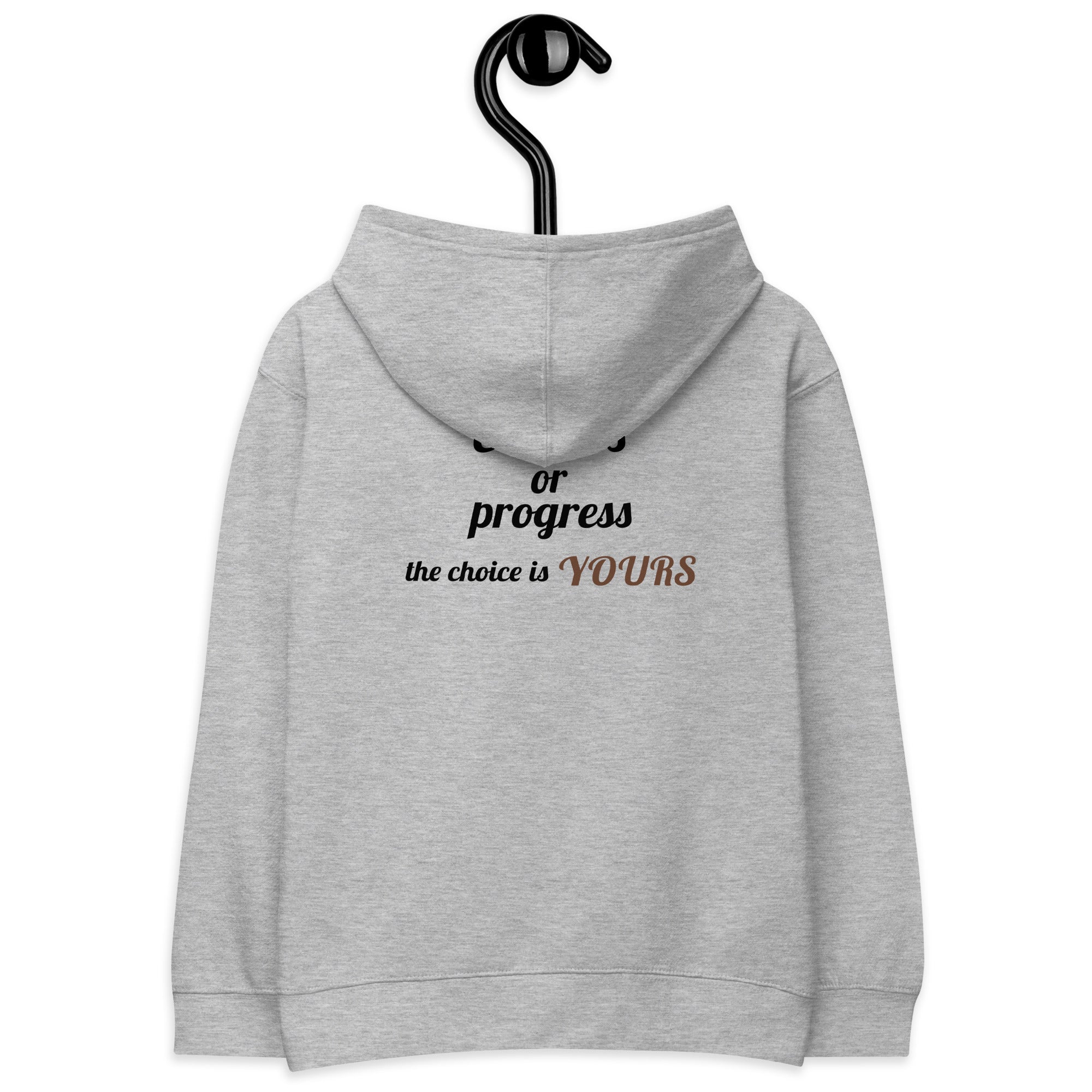 Excuses or Progress, the choice is yours V - Kids fleece hoodie (back print)