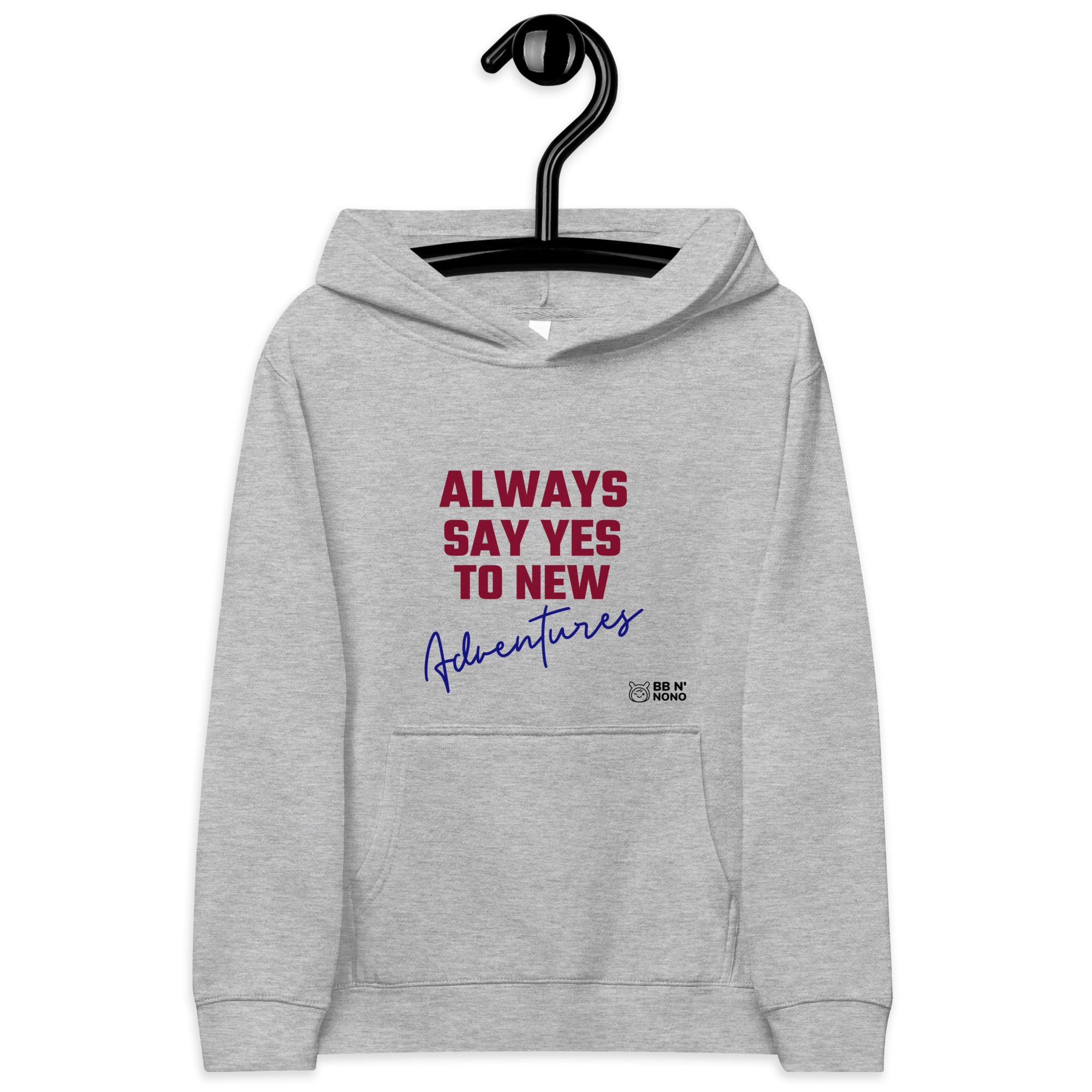 Always say yes to new, adventurer - Kids fleece hoodie