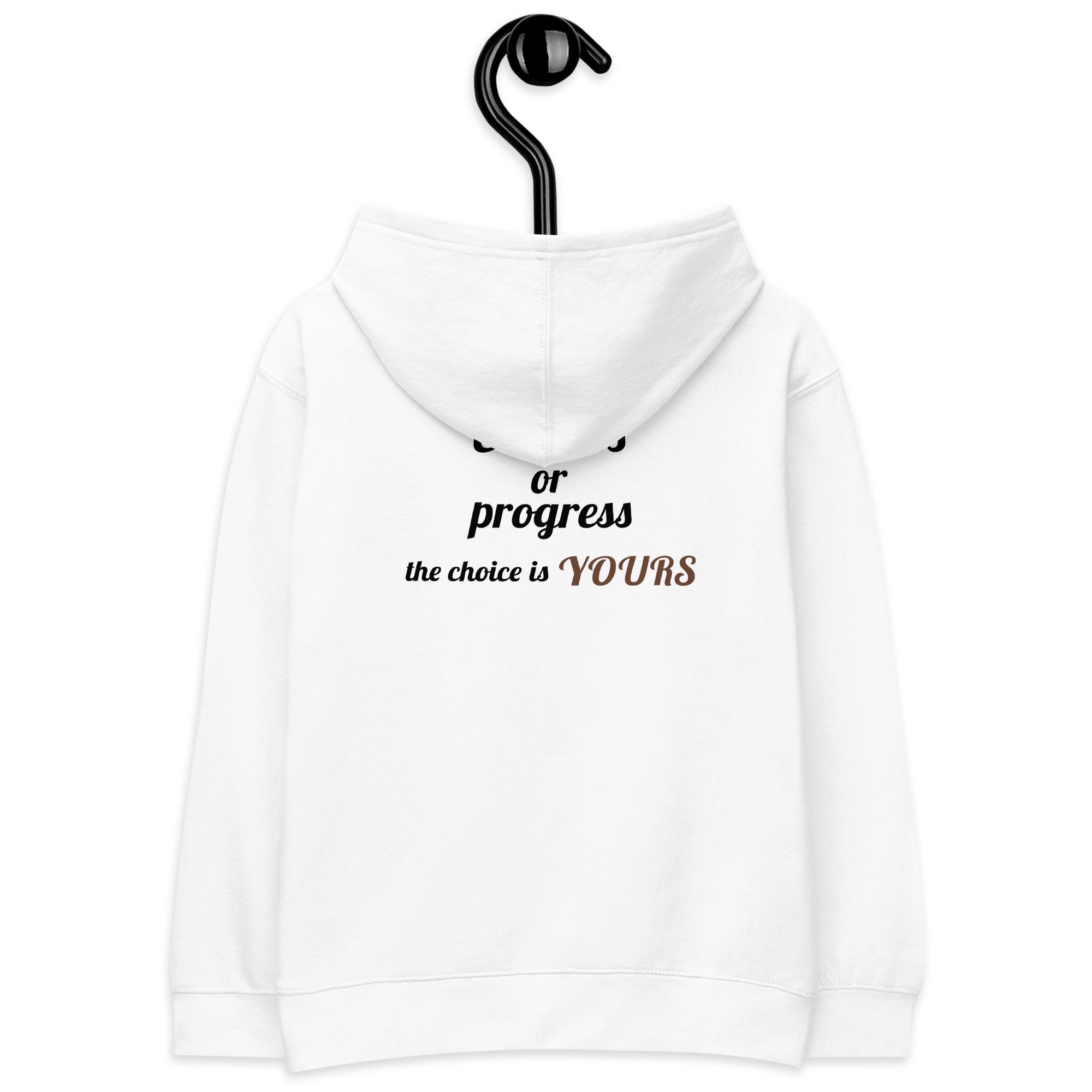 Excuses or Progress, the choice is yours V - Kids fleece hoodie (back print)