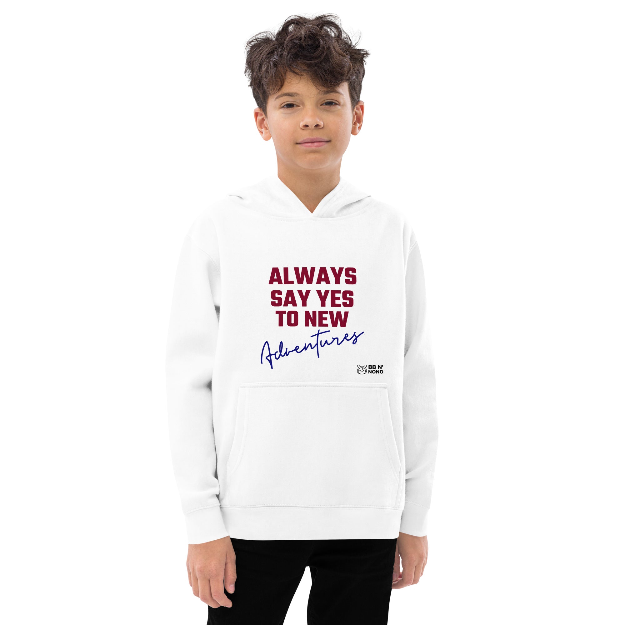 Always say yes to new, adventurer - Kids fleece hoodie