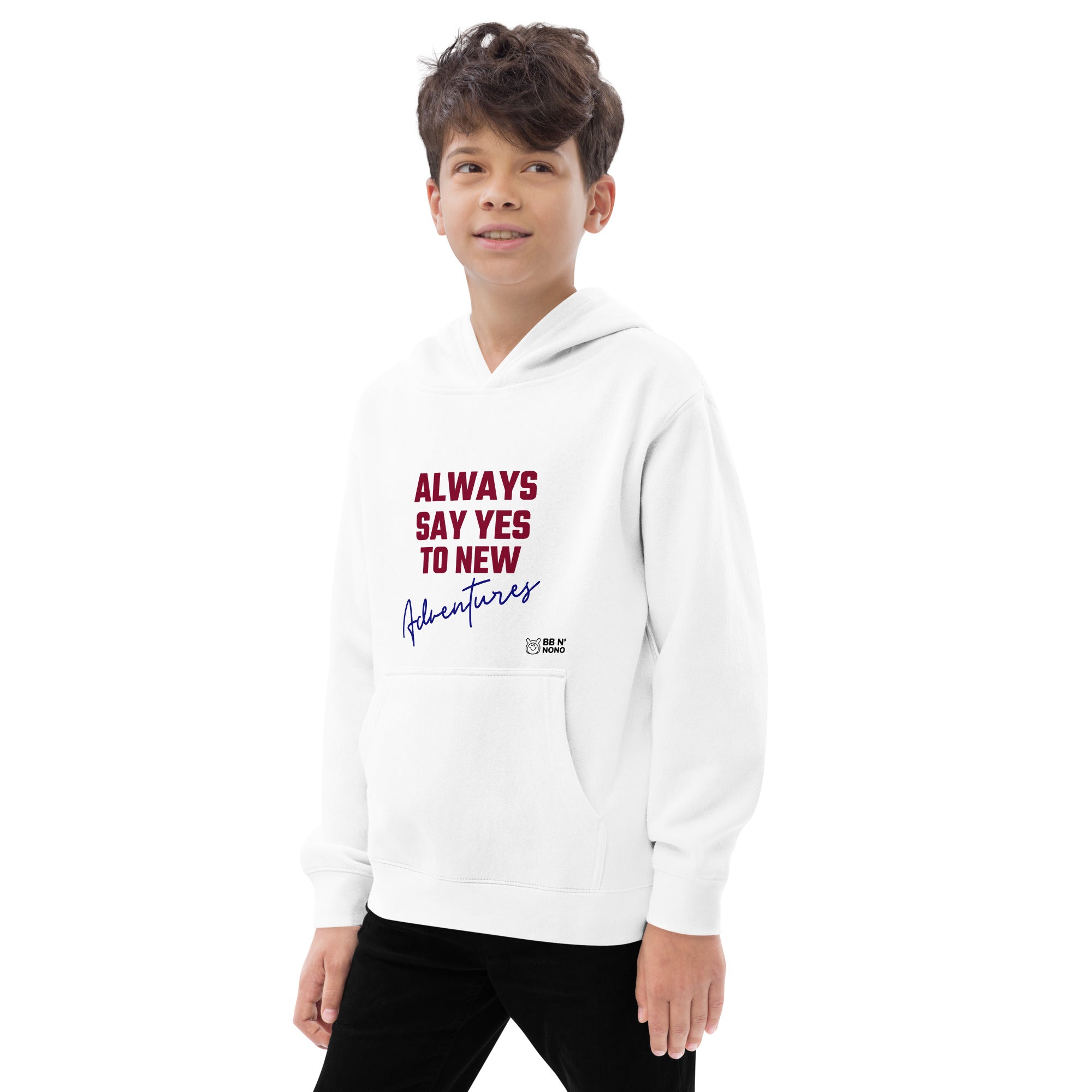 Always say yes to new, adventurer - Kids fleece hoodie